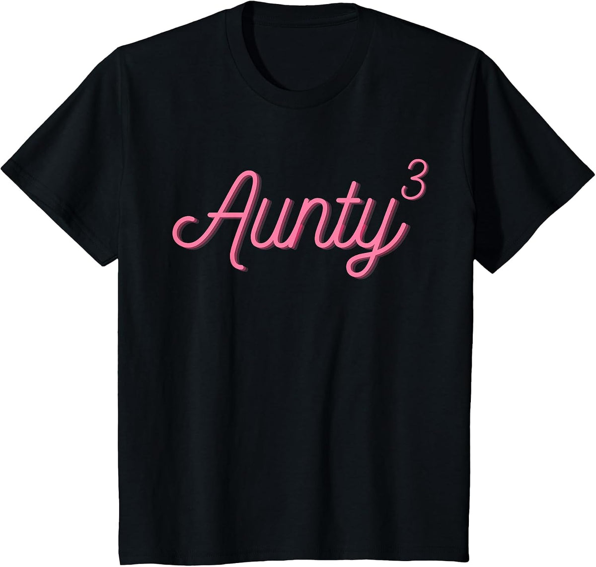 Aunty3 Aunty Cubed Aunt of Three 3 Nieces Nephews Mother Day T-Shirt - Black