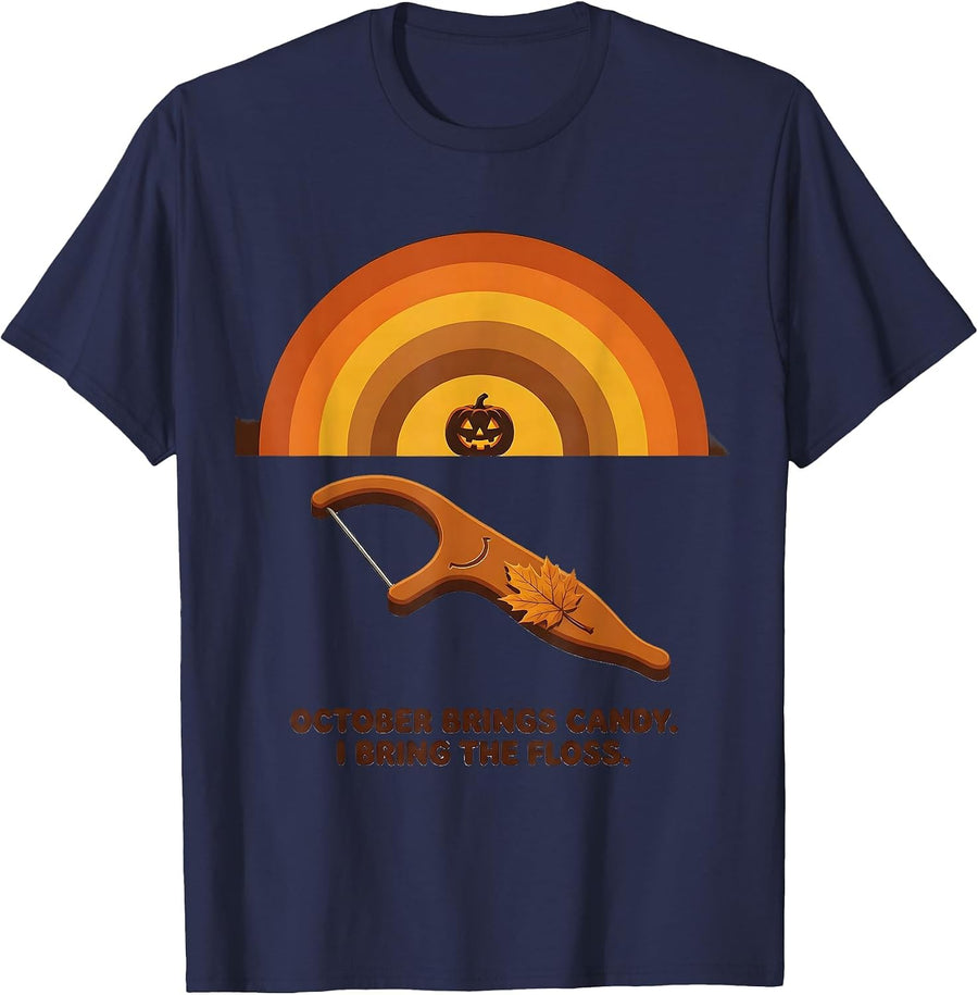 October Brings Candy I Bring The Floss Dental Hygienist T-Shirt - Navy Blue
