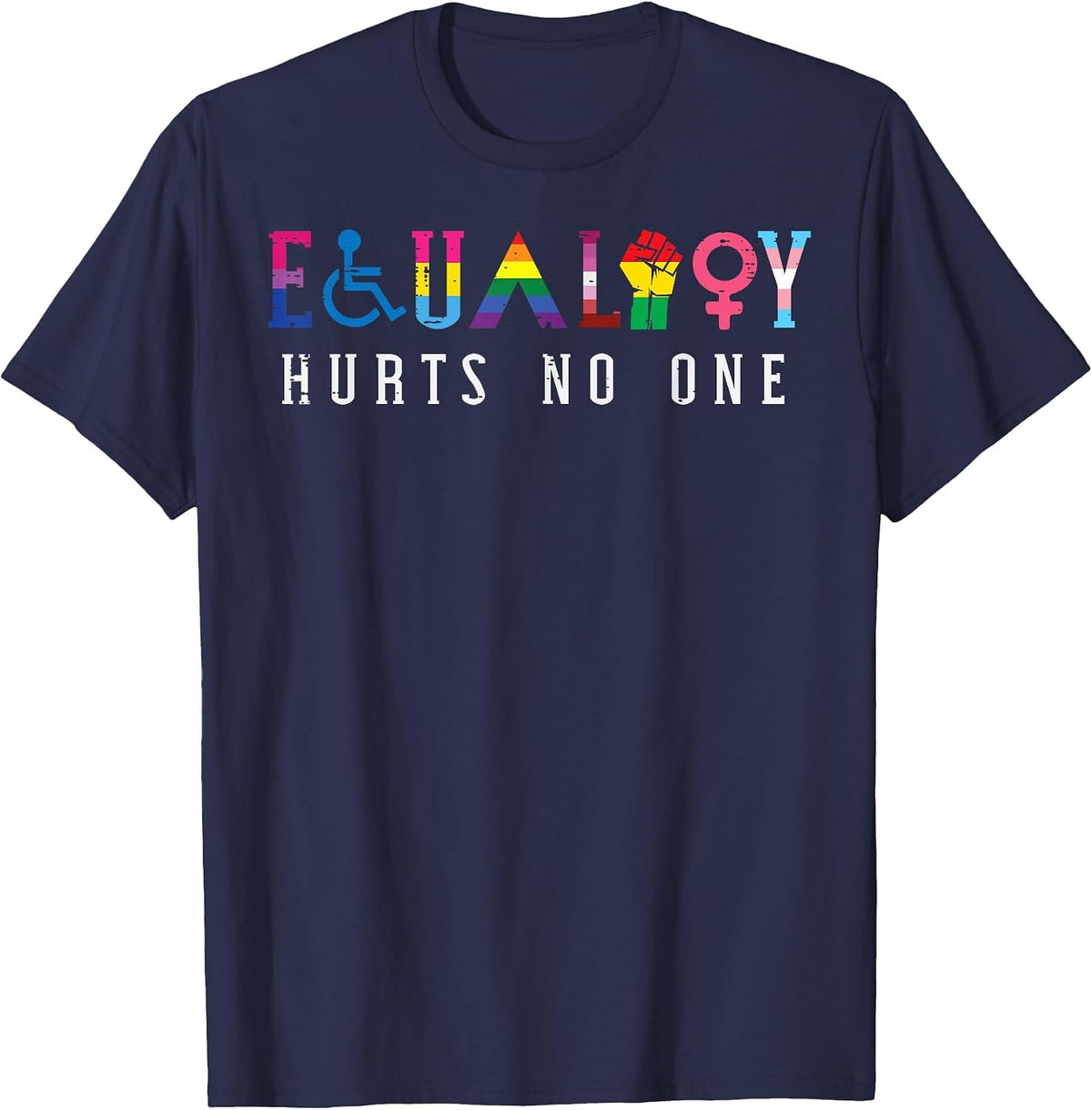 LGBT Equality Hurts No One Pride Human Rights Men Women Kids T-Shirt - Navy Blue