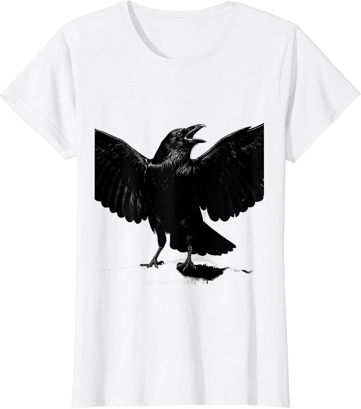 Women's Caw Caw Yourself Out Funny Crow Design T-Shirt - White