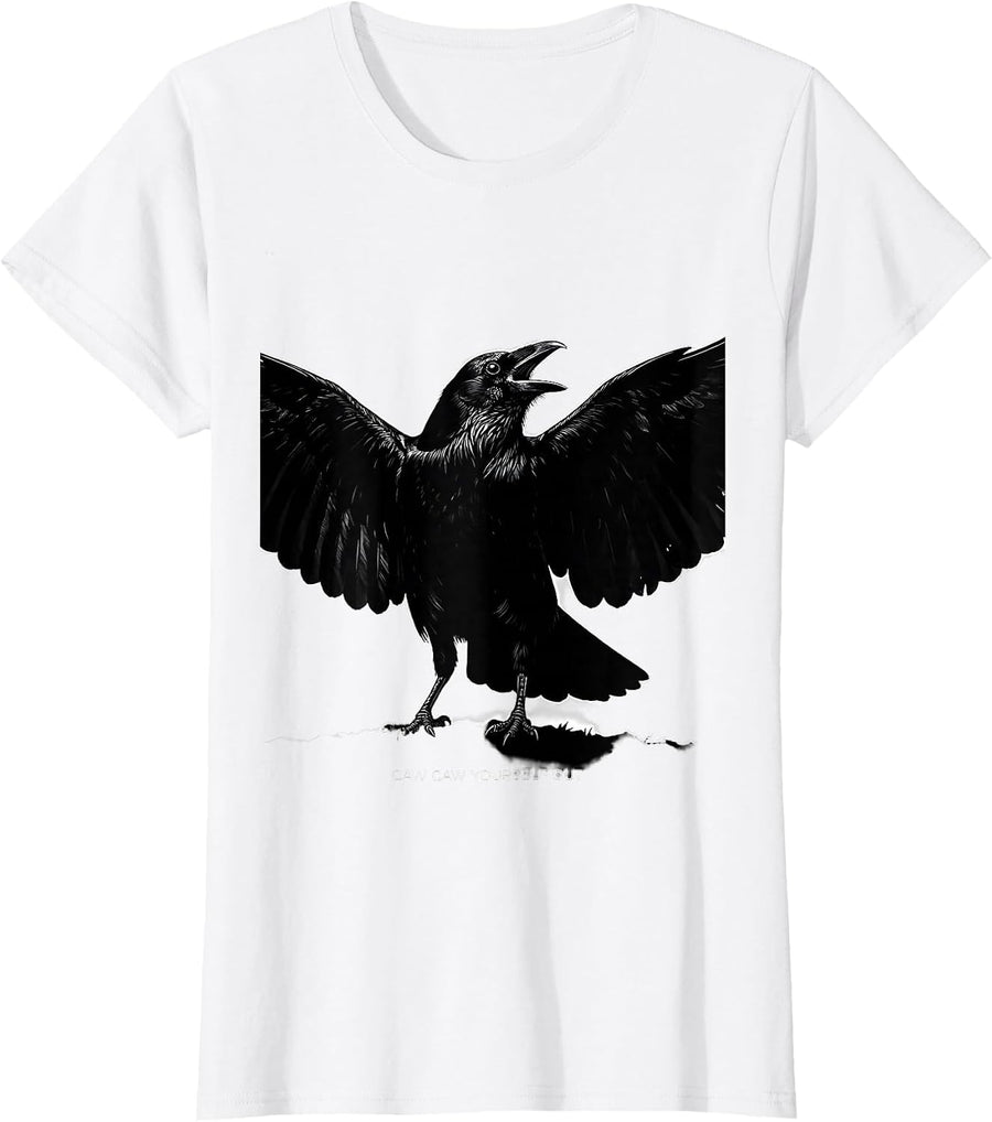 Women's Caw Caw Yourself Out Funny Crow Design T-Shirt - White
