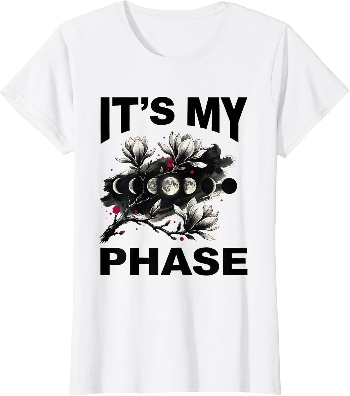 It's My Phase Ink Brush Moon Phases Boho Celestial Astrology T-Shirt - White