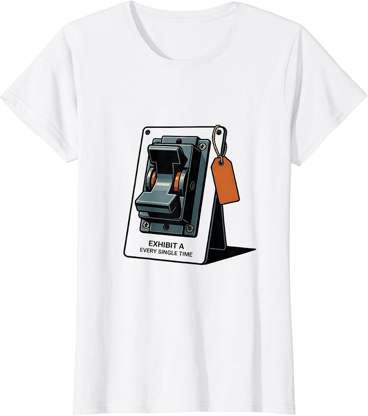 Exhibit A Every Single Time Funny Maintenance Technician T-Shirt - White