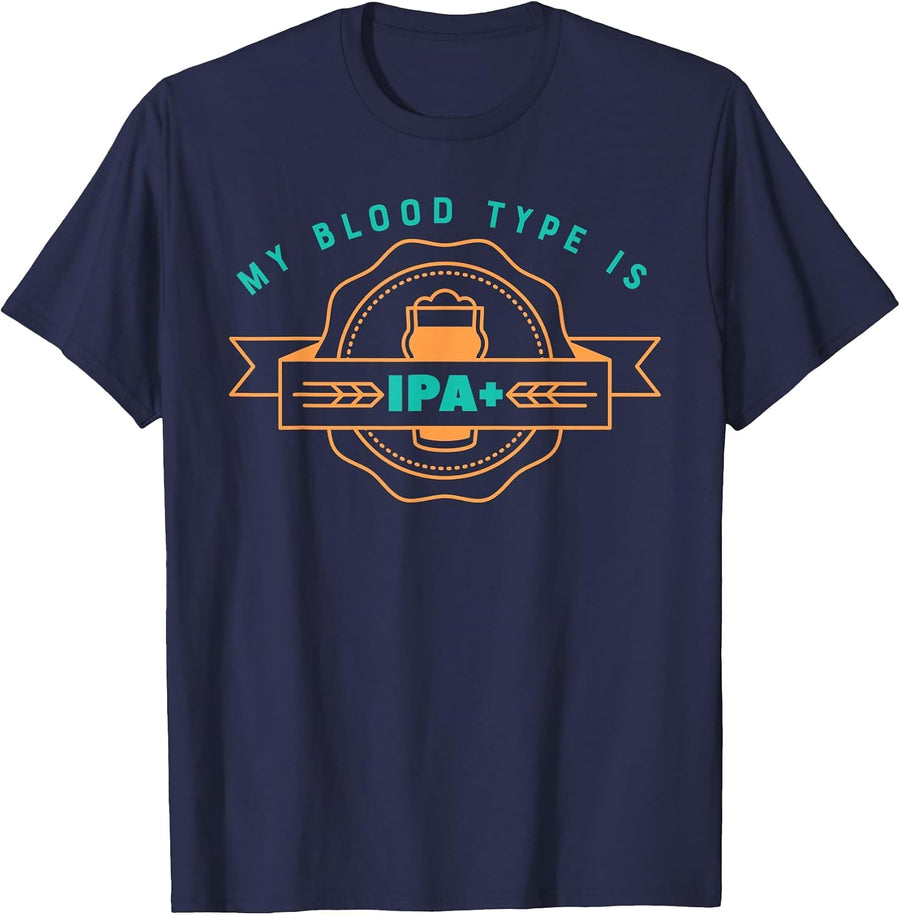 Funny Craft Beer T-Shirt My Blood Type is IPA Positive T-Shirt - Navy Blue