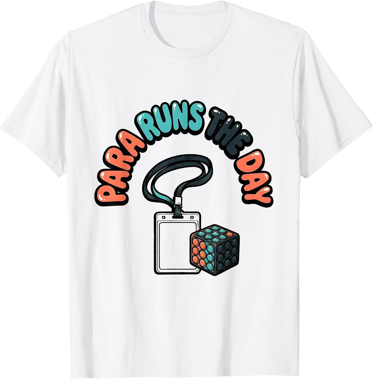 Men's Para Runs The Day Funny Paraprofessional School Staff T-Shirt - White