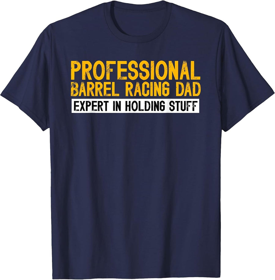 Professional Barrel Racing Dad of A Barrel Racer Father T-Shirt - Navy Blue