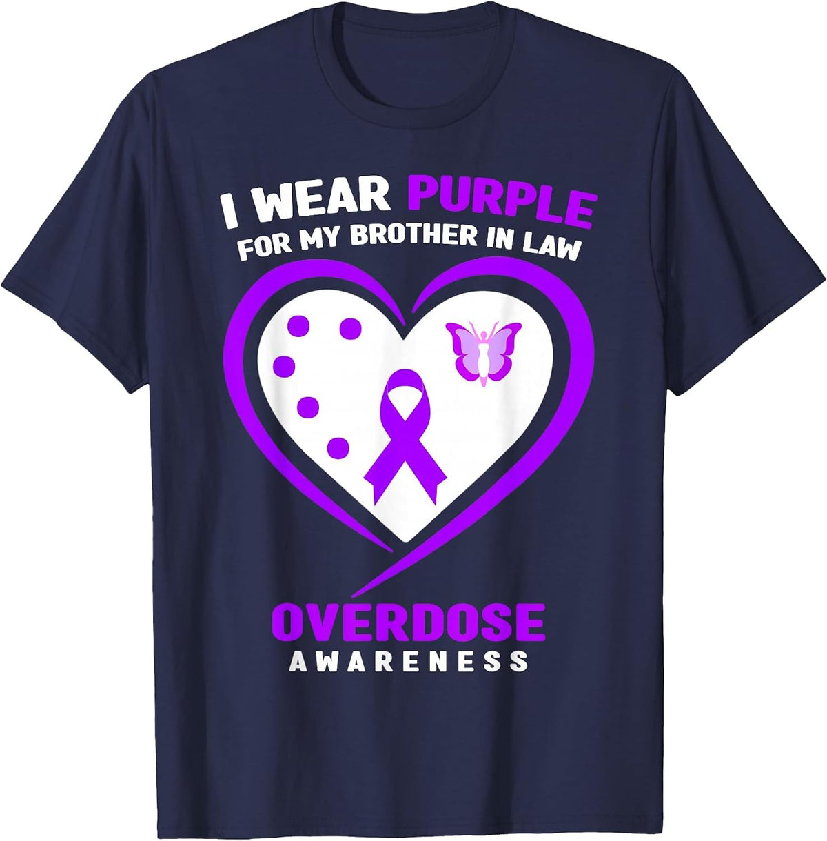 I Wear Purple for My Brother in Law Overdose Awareness T-Shirt - Navy Blue