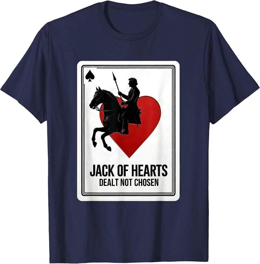 Jack Of Hearts Dealt Not Chosen Funny Poker Player Casino T-Shirt - Navy Blue