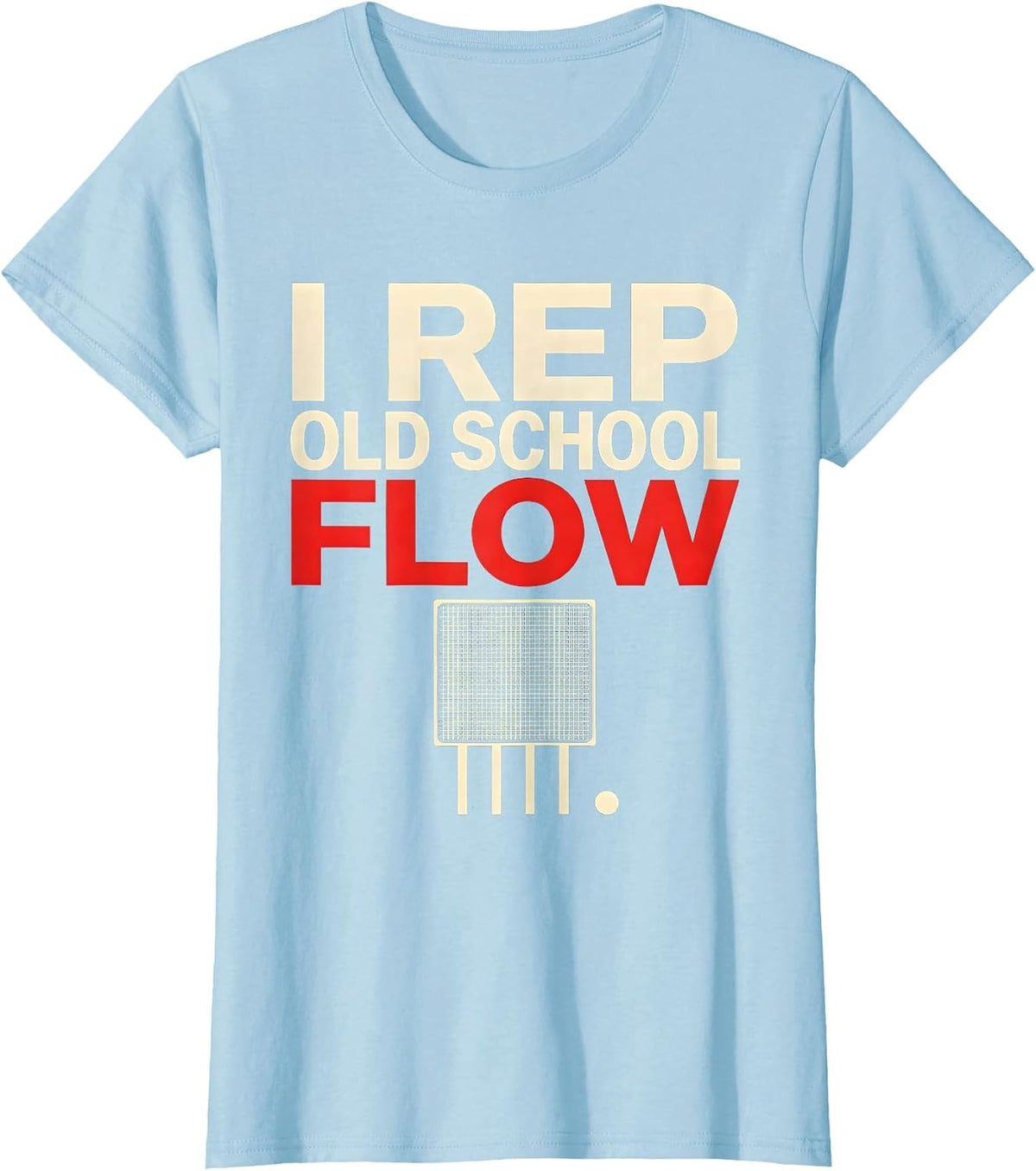 Women's I Rep Old School Flow Geometric Hip Hop Rap Nostalgia T-Shirt - Baby Blue
