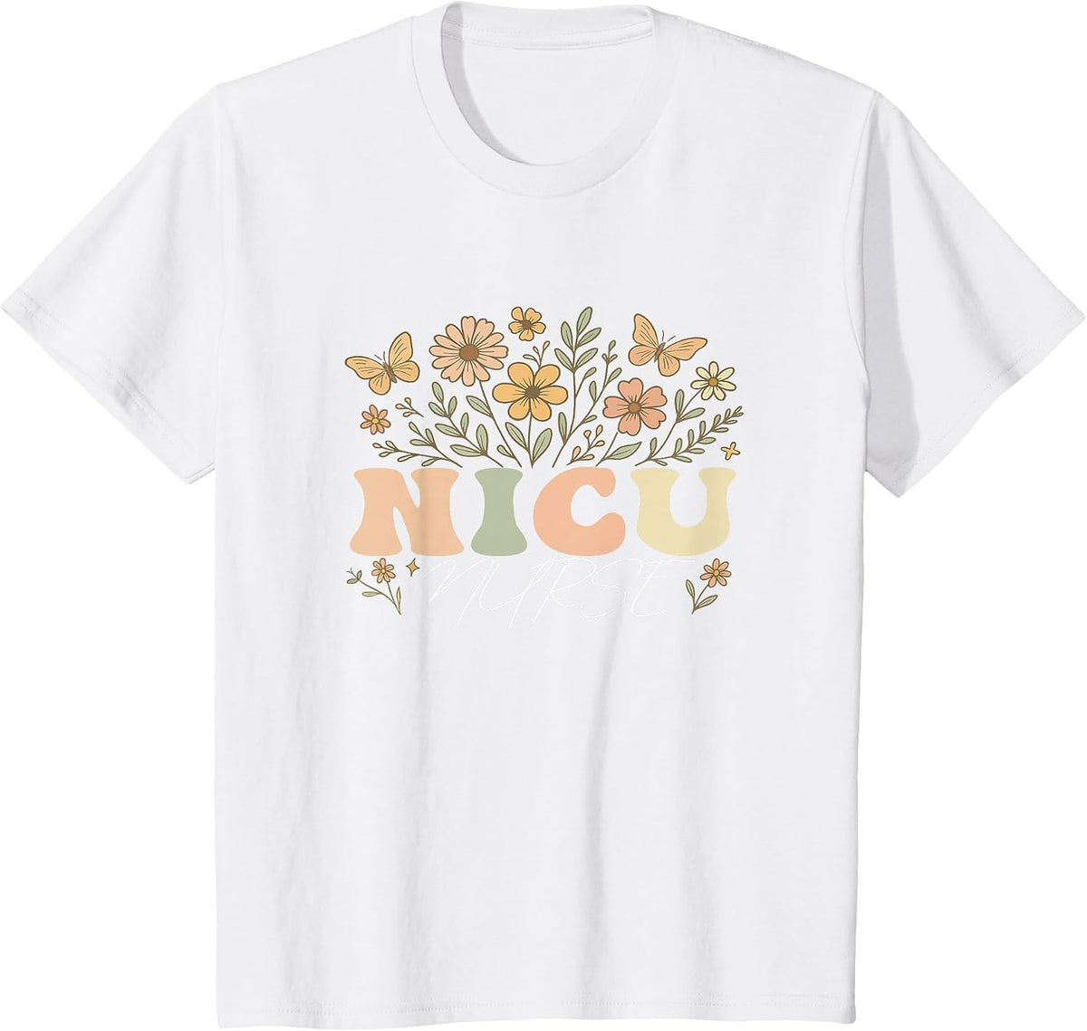 NICU Nurse Neonatal Intensive Care Unit Nurse Day & Week T-Shirt - White
