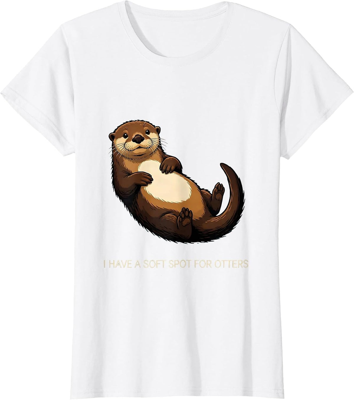 I Have A Soft Spot For Otters Funny Otter Lover Gift T-Shirt - White