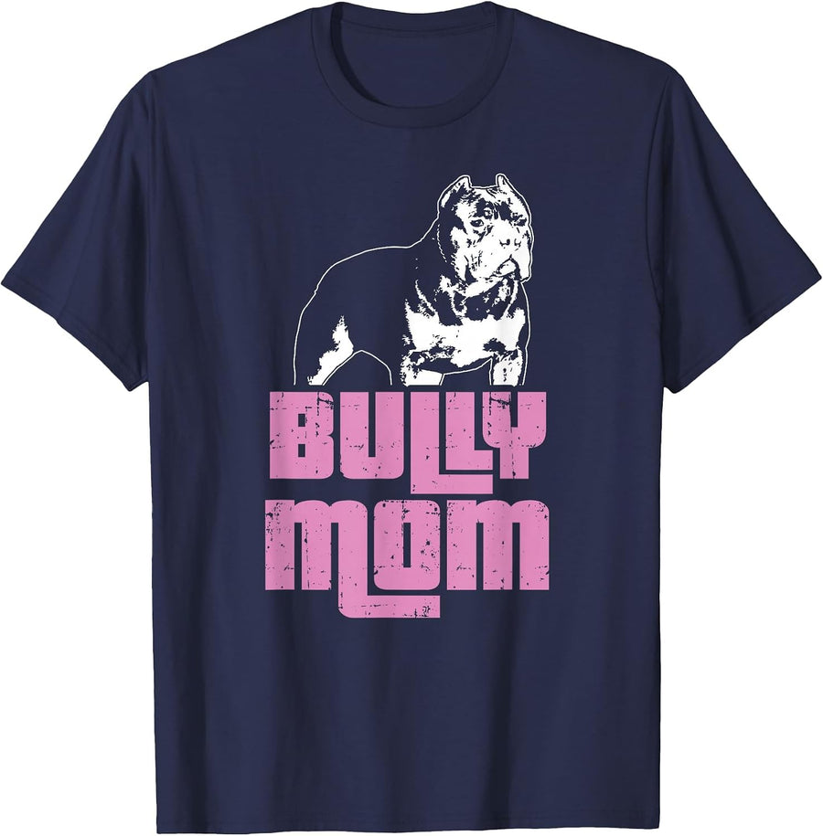 American Bully | Bully Mom | Dog Owner T-Shirt - Navy Blue