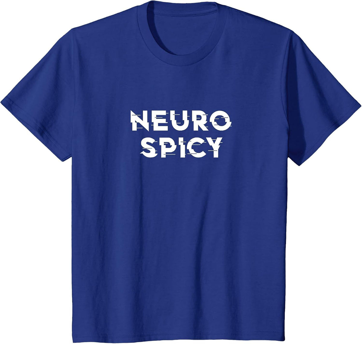 Neurospicy ADHD Autism Neurodiversity Neurodivergent T-Shirt - Royal Blue