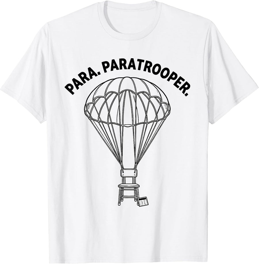 Men's Para Paratrooper Funny Paraprofessional Teacher Paraeducator T-Shirt - White