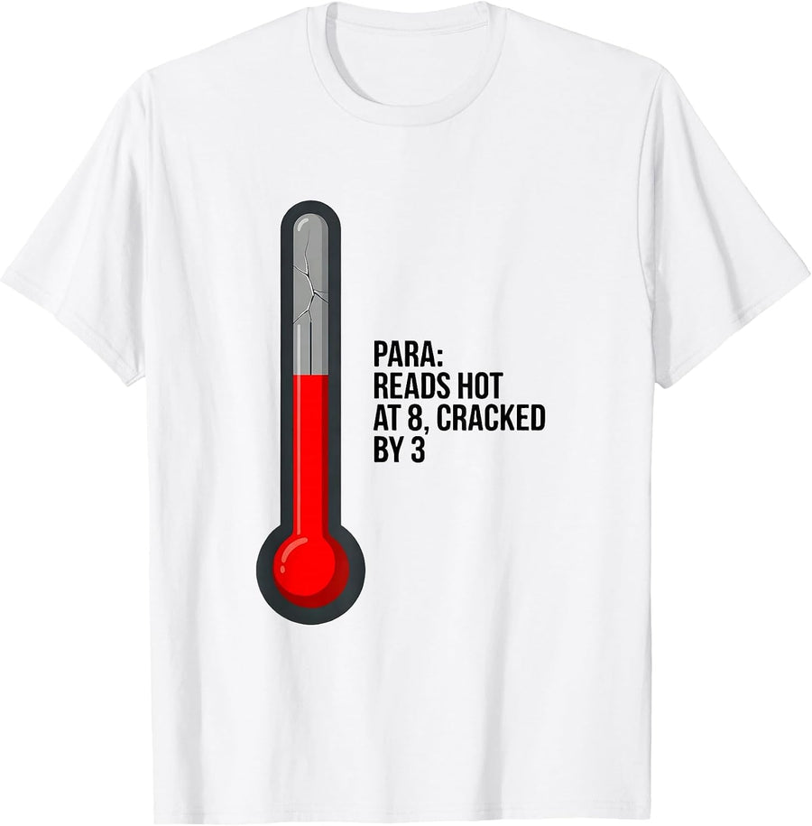 Men's Para Reads Hot At 8 Cracked By 3 Funny Paraprofessional T-Shirt - White