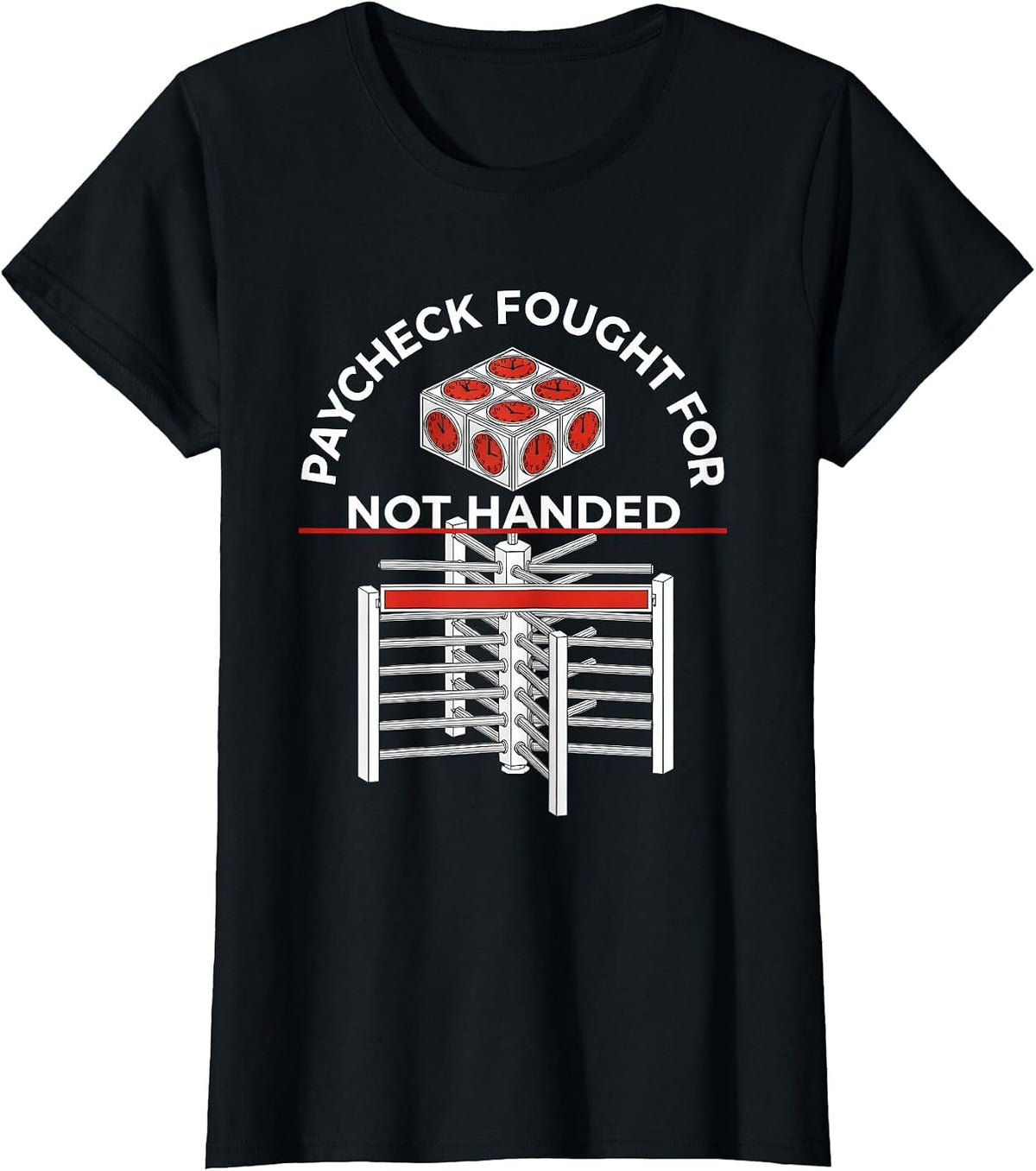 Women's Paycheck Fought For, Not Handed Union Strong Labor Day T-Shirt - Black