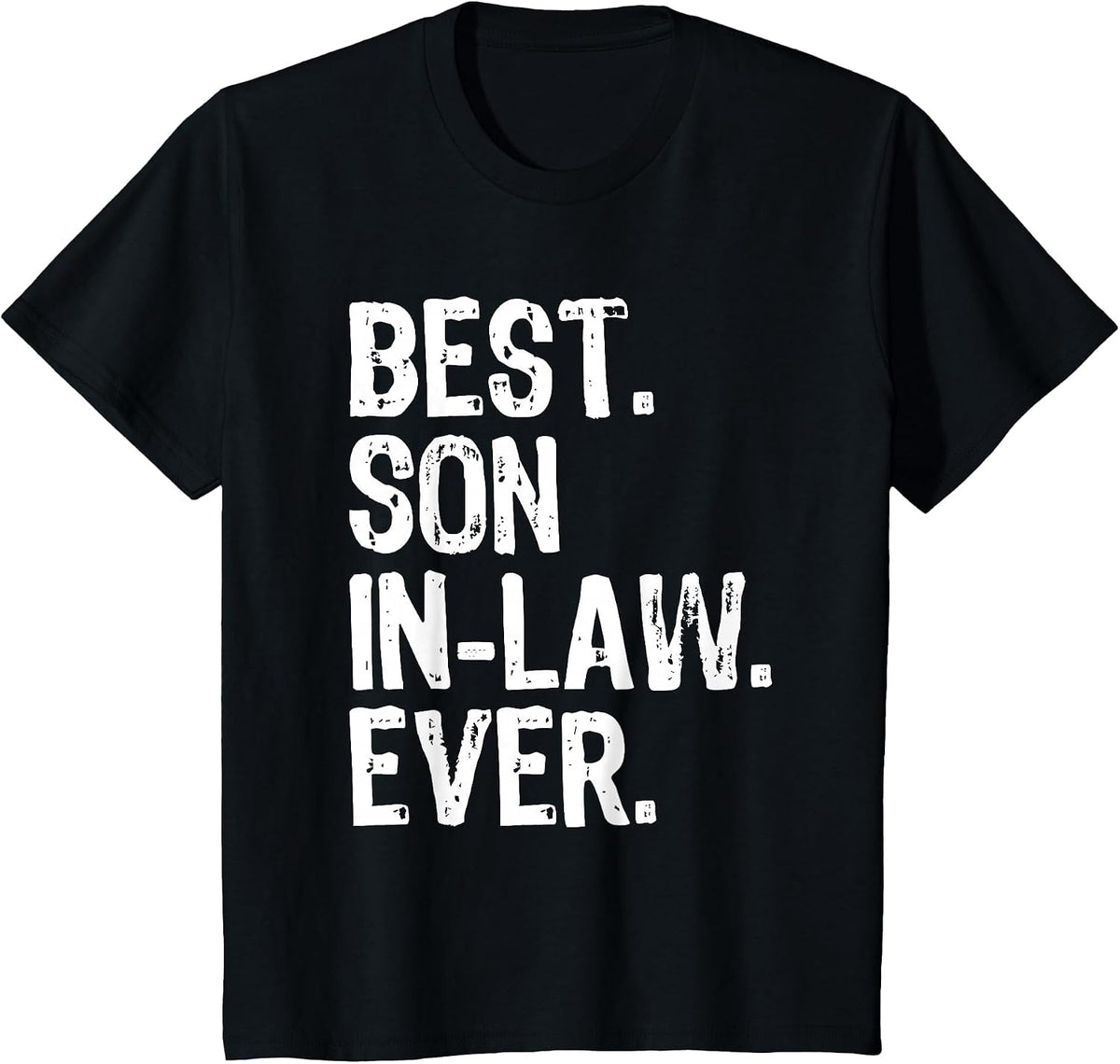 Best Son-in-Law Ever Funny Cool T-Shirt - Black
