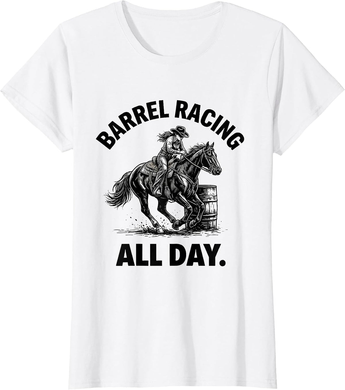 Barrel Racing All Day Rodeo Women Design T-Shirt - White