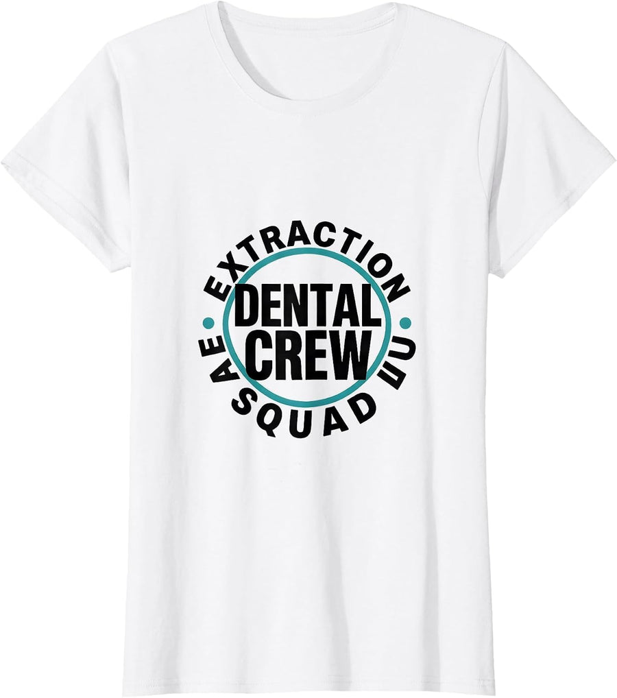 Women's Dental Crew Extraction Squad Funny Dentist Dental Hygienist T-Shirt - White