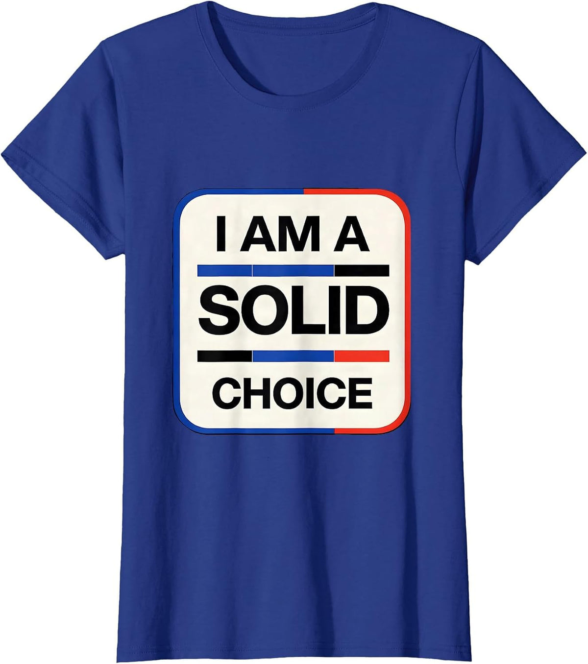Women's I Am A Solid Choice Funny Chemistry Periodic Table Pun T-Shirt - Royal Blue