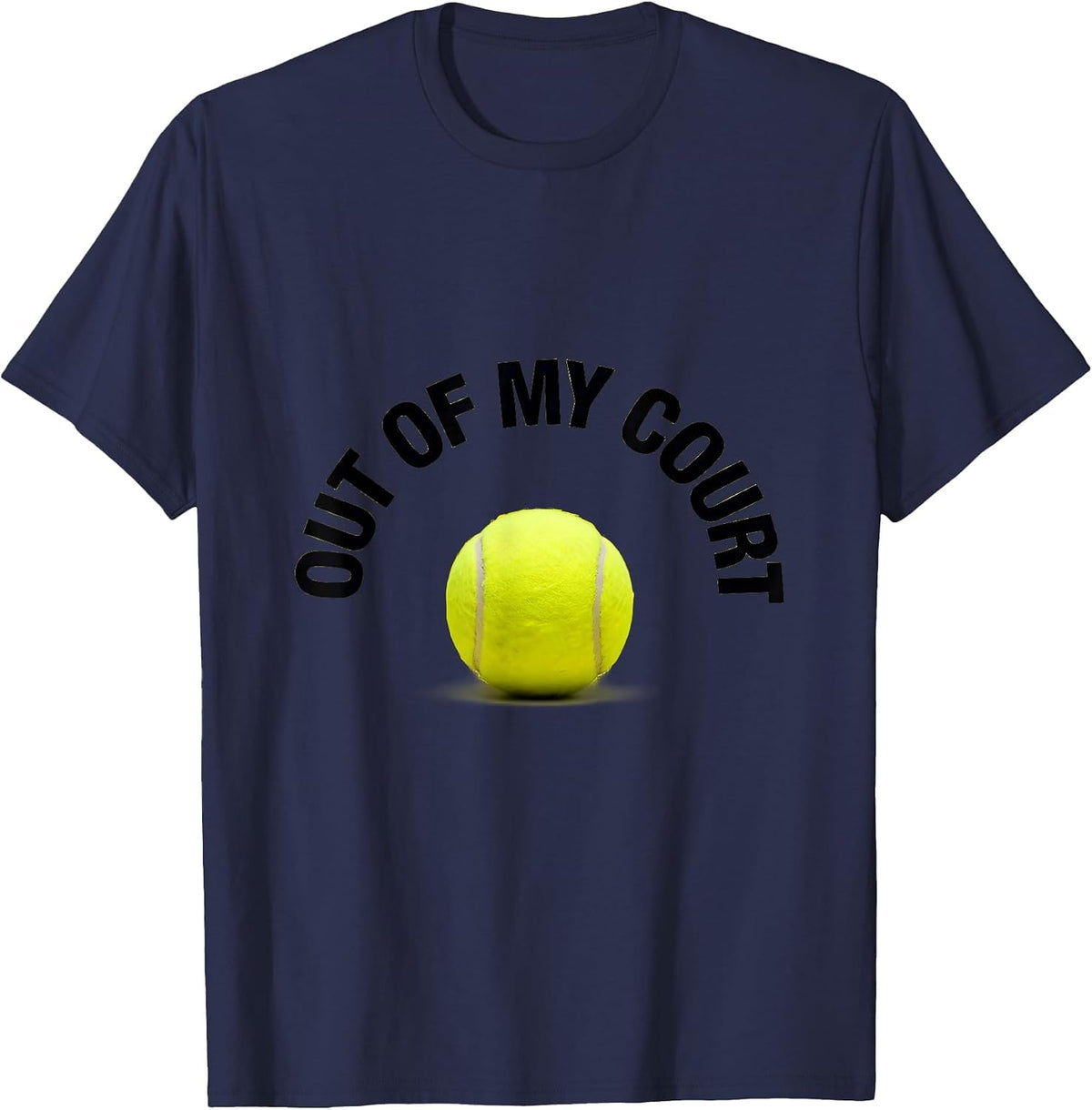 Out of My Court Funny Tennis Design T-Shirt - Navy Blue