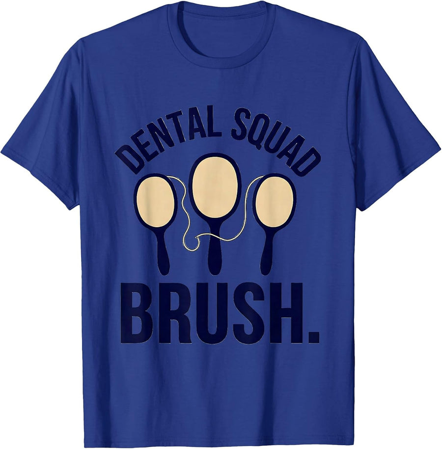 Dental Squad Brush Funny Dental Hygienist Humor T-Shirt - Royal Blue