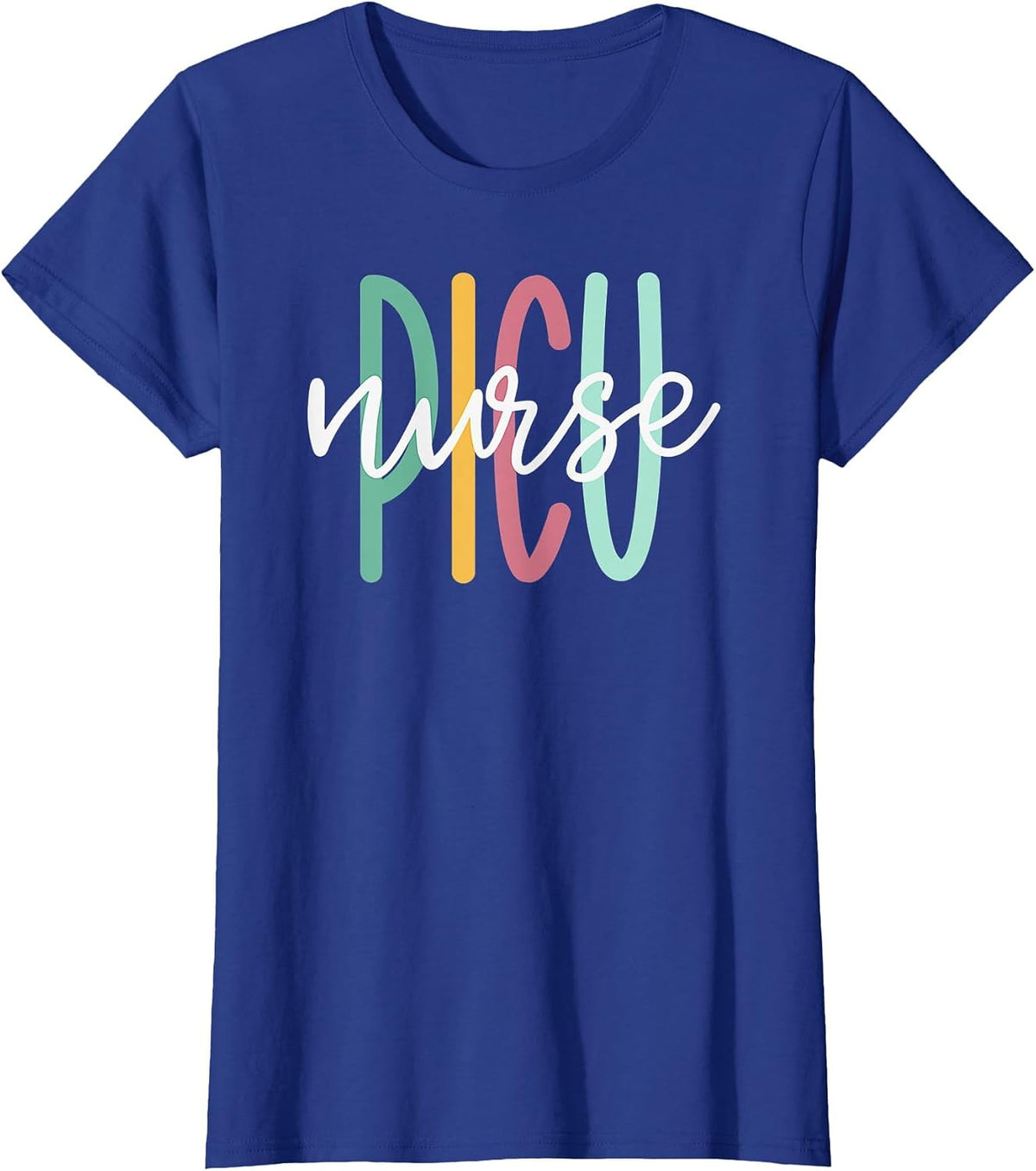 Cute PICU Nurse T-Shirt - Royal Blue