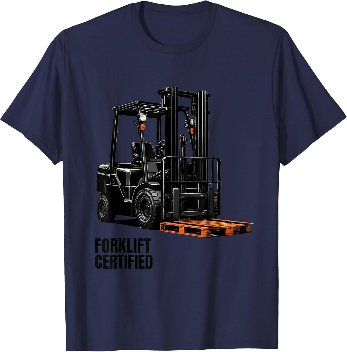 Men's Forklift Certified Funny Forklift Operator Gift Christmas T-Shirt - Navy Blue