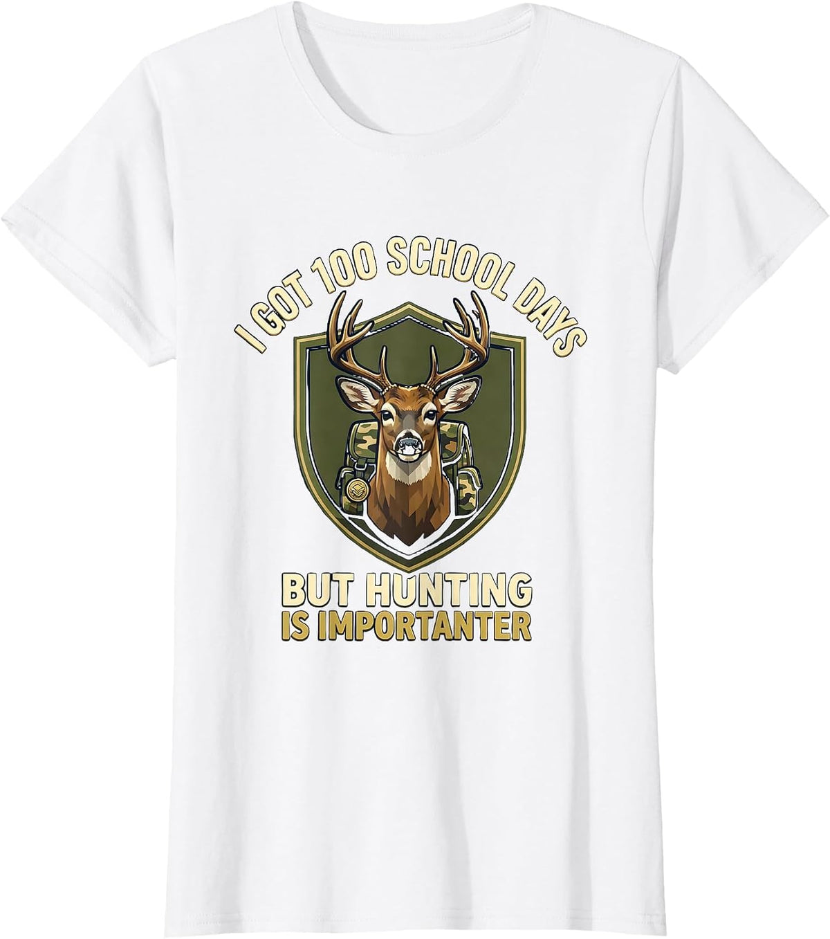 I Got 100 School Days, But Hunting Is Importanter Camo T-Shirt - White