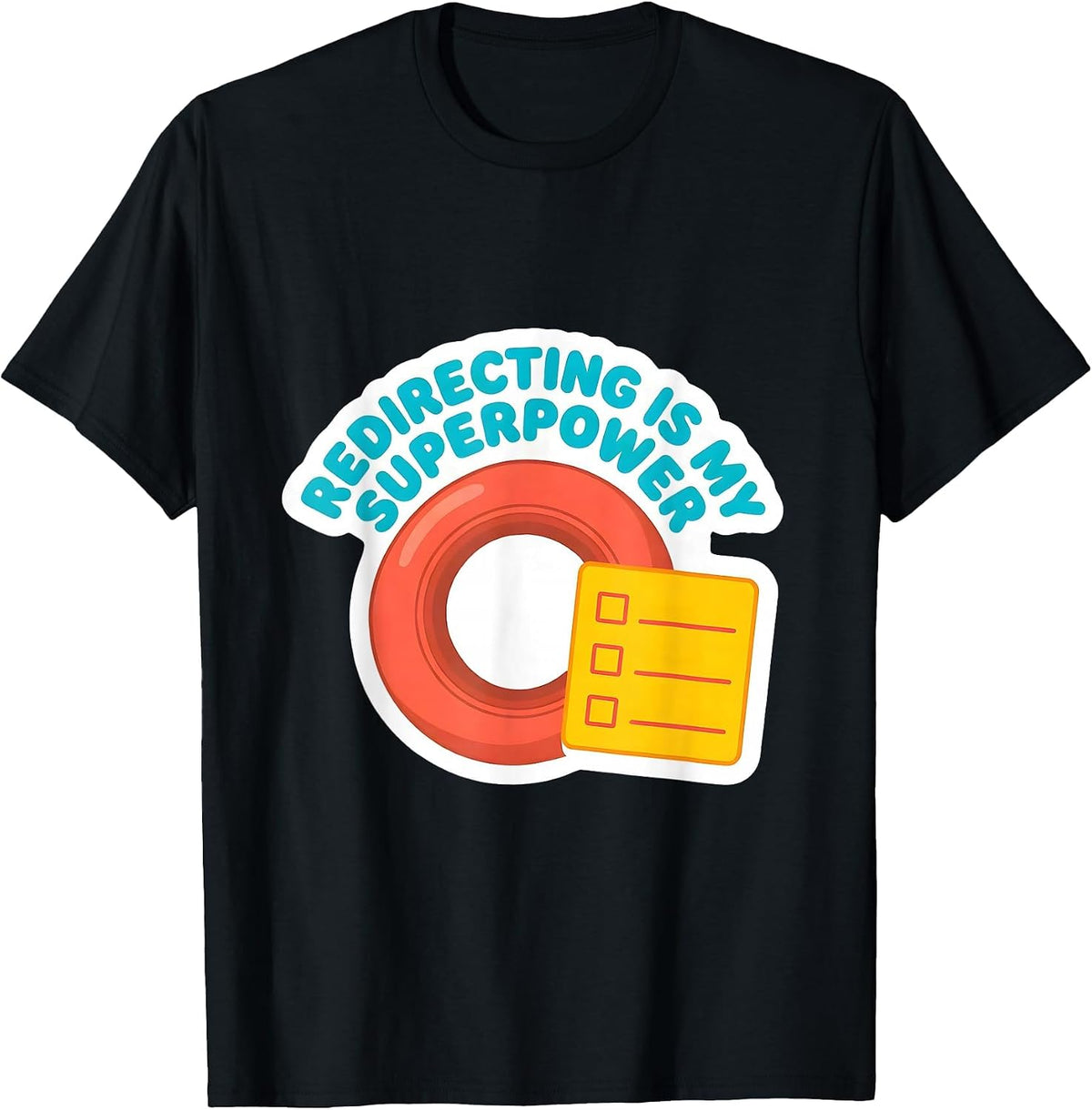 Men's Redirecting Is My Superpower Funny Paraprofessional T-Shirt - Black