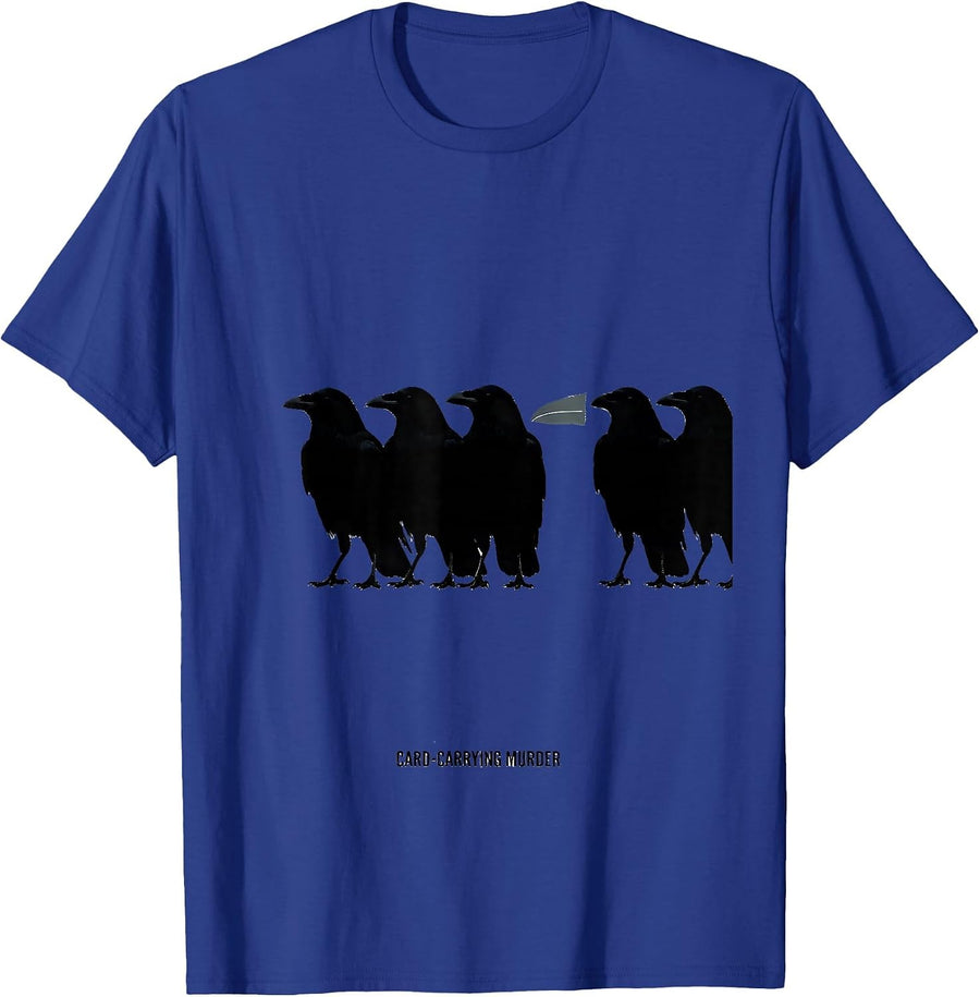 Murder, Card-Carrying Funny Crow Bird Meme Humor T-Shirt - Royal Blue