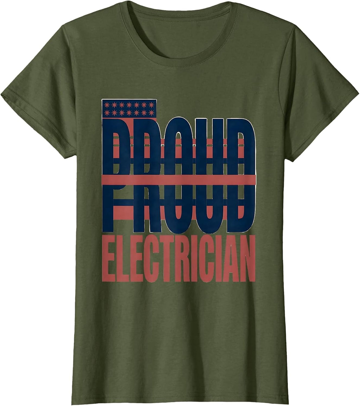 Women's Proud Electrician Patriotic Electrician American Flag Labor T-Shirt - Olive Green