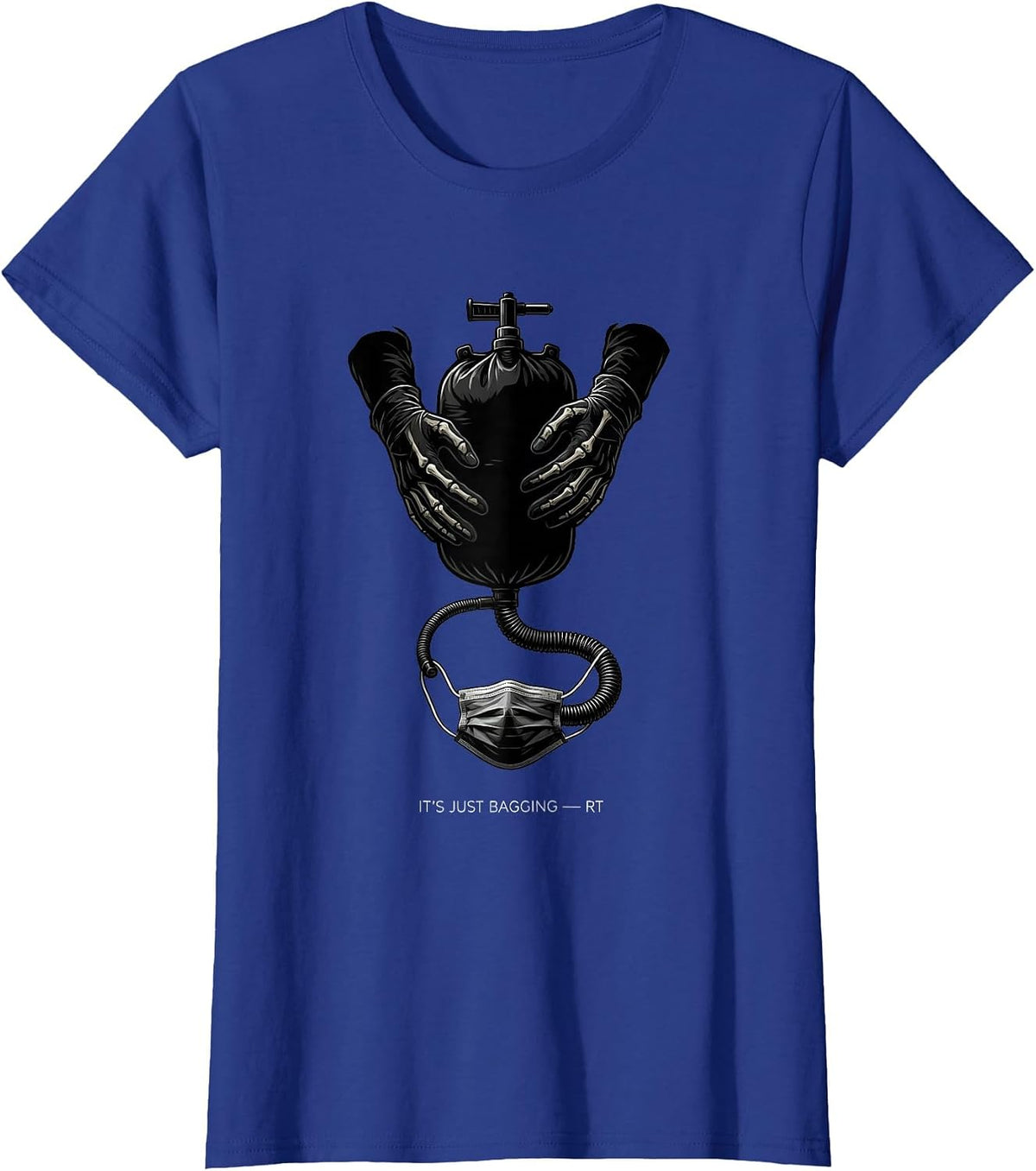 Women's It's Just Bagging — RT Funny Respiratory Therapist T-Shirt - Royal Blue