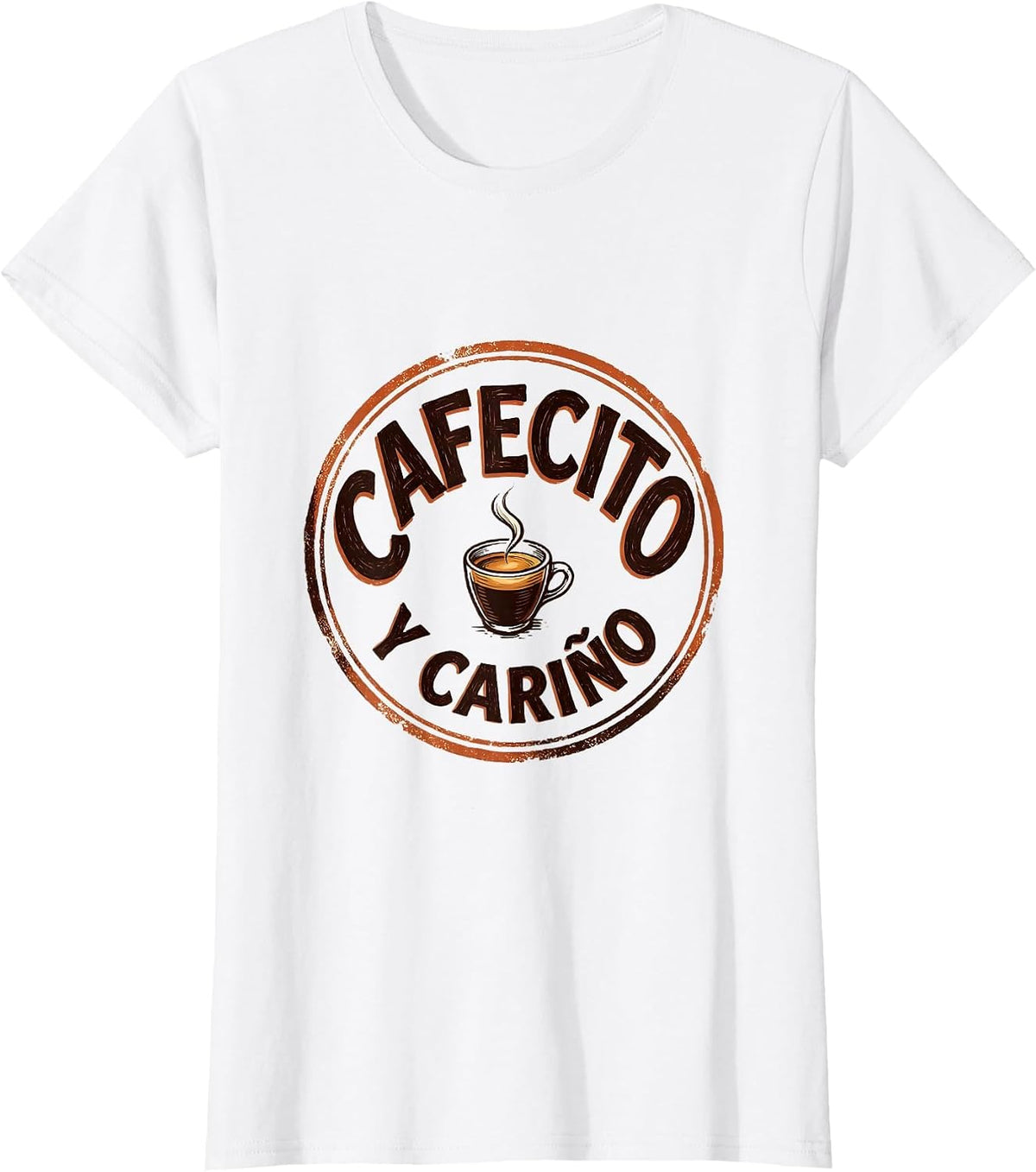 Women's Cafecito Y Cariño Funny Coffee Lover Caffeine Humor T-Shirt - White