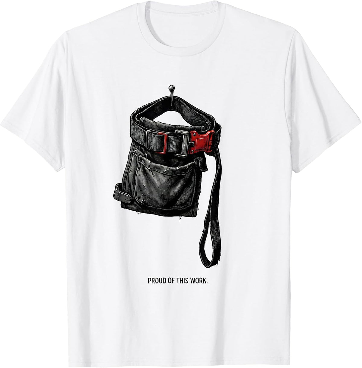 Men's Proud Of This Work Patriotic Labor Day Union Worker Pride T-Shirt - White