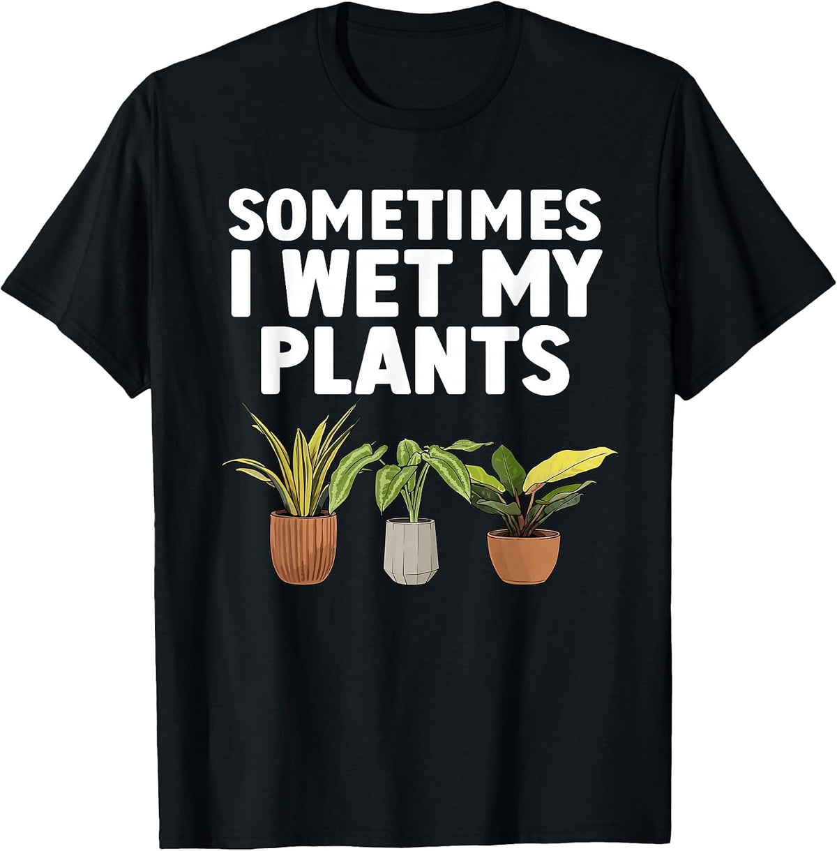 Funny Plant Art for Men Women Gardening Gardener Plant Lover T-Shirt - Black