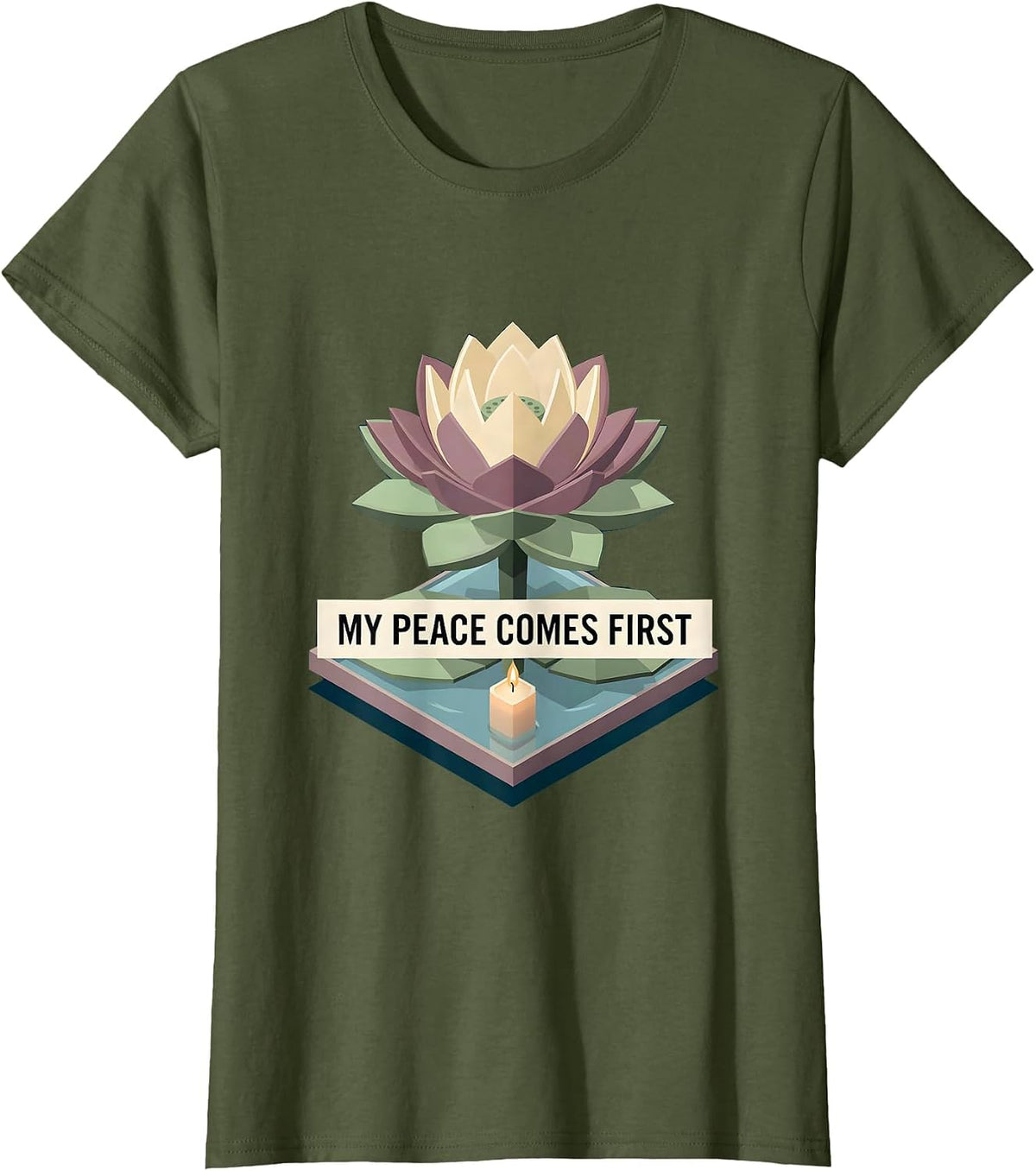 Women's My Peace Comes First Mental Health Design T-Shirt - Olive Green