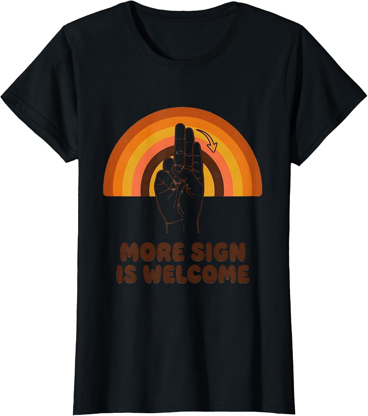 More Sign Is Welcome Retro ASL Sign Language Teacher T-Shirt - Black