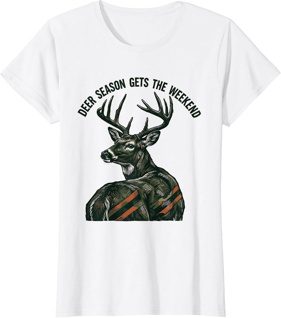 Women's Deer Season Gets The Weekend Funny Hunting Dad Gift T-Shirt - White
