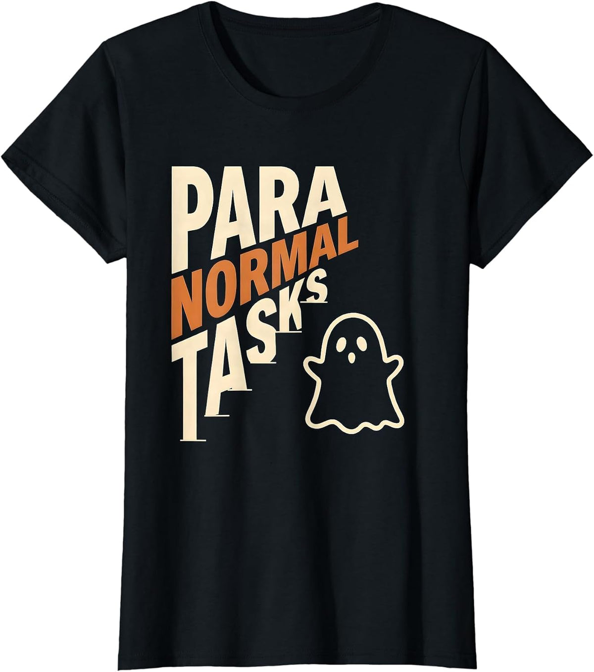 Women's Para Normal Tasks Funny Ghost Paraprofessional Halloween T-Shirt - Black