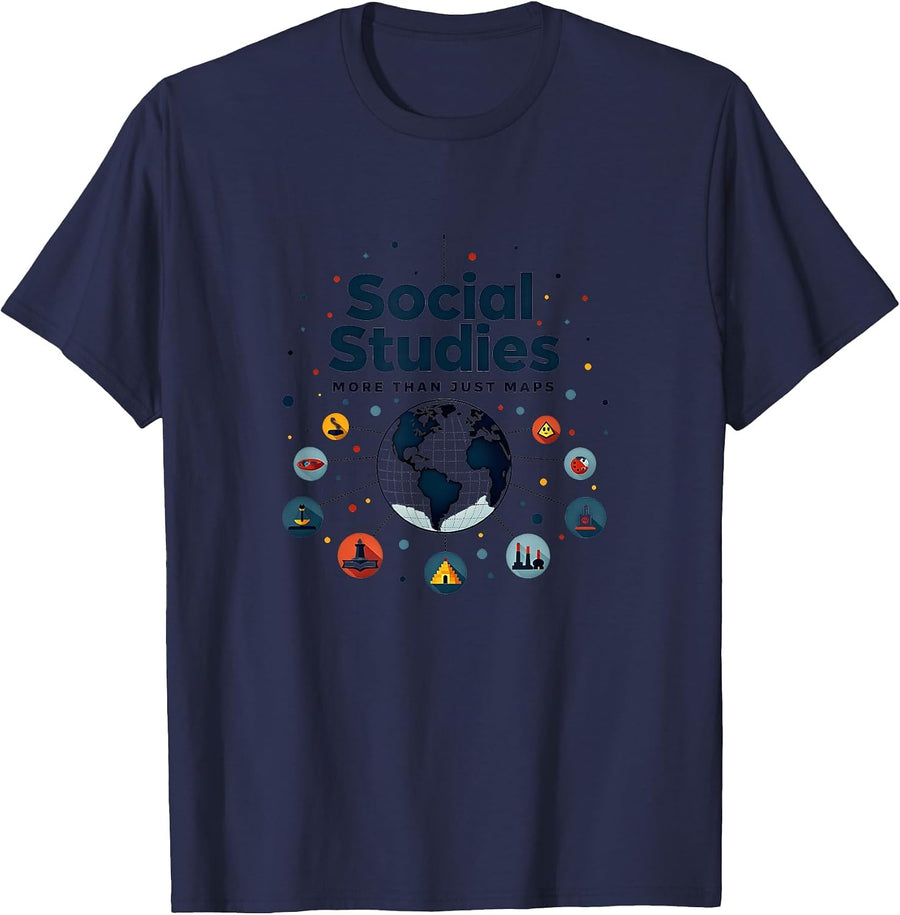 Social Studies Teacher: More Than Just Maps T-Shirt - Navy Blue