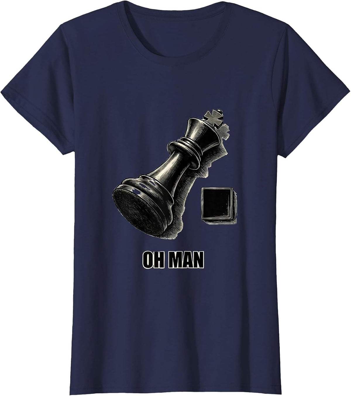Women's Oh Man Funny Chess Player Lover Chess Enthusiast Gift T-Shirt - Navy Blue