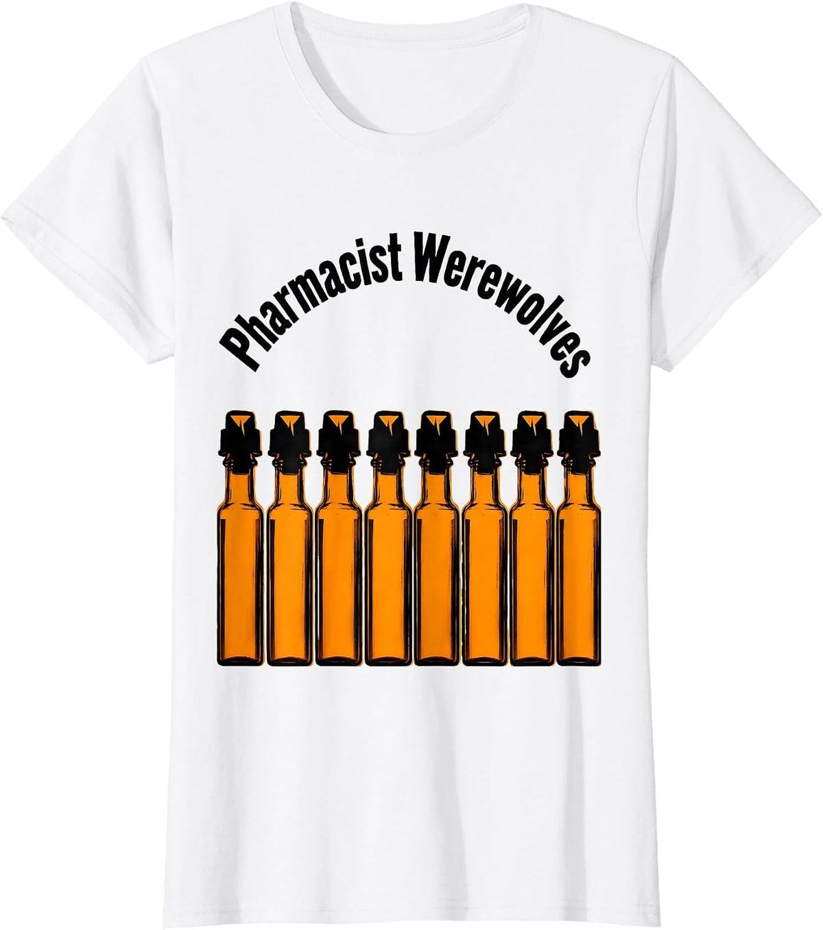 Pharmacist Werewolves Funny Pharmacy Halloween Occupational T-Shirt - White