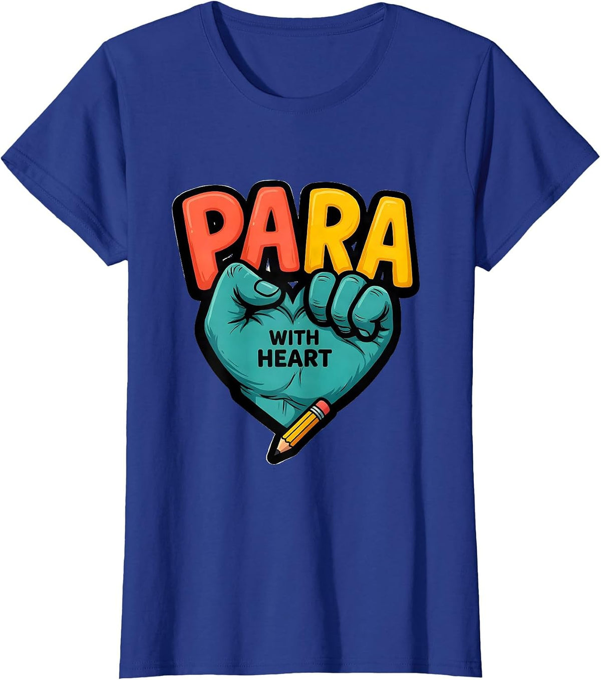 Women's Para With Heart Funny Paraprofessional Appreciation Back T-Shirt - Royal Blue