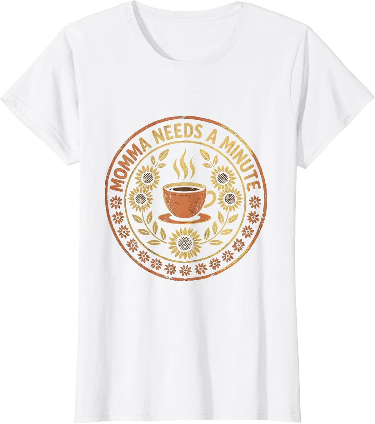 Momma Needs A Minute Funny Mom Design T-Shirt - White