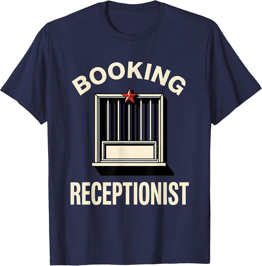 Booking Receptionist Funny Police Officer Gift Law T-Shirt - Navy Blue