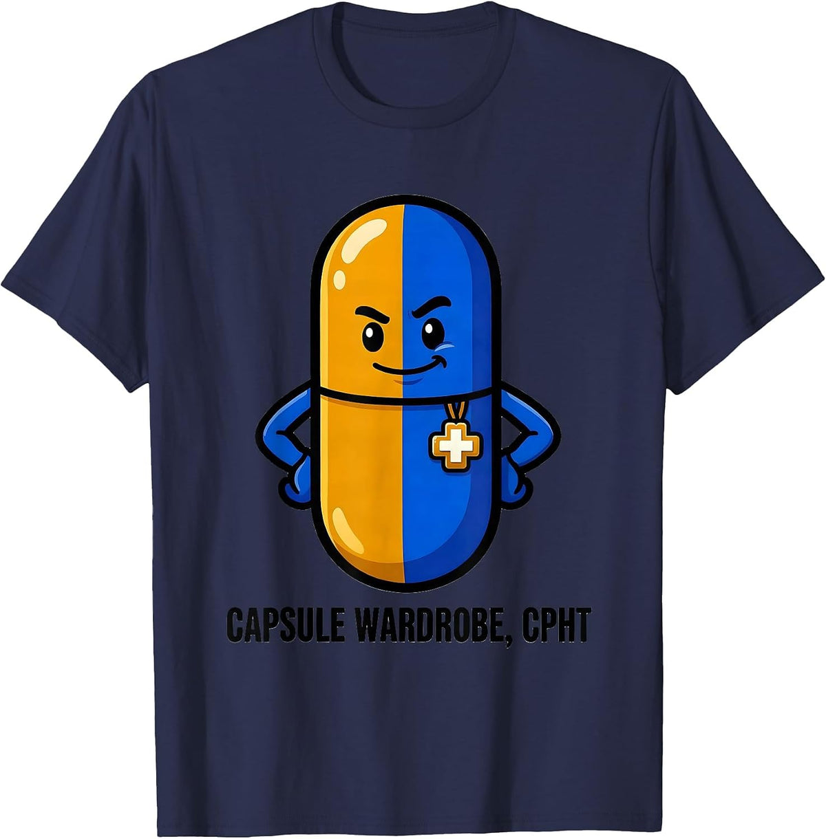 Men's Capsule Wardrobe CPhT Funny Pharmacy Tech Pharmacist Pun T-Shirt - Navy Blue