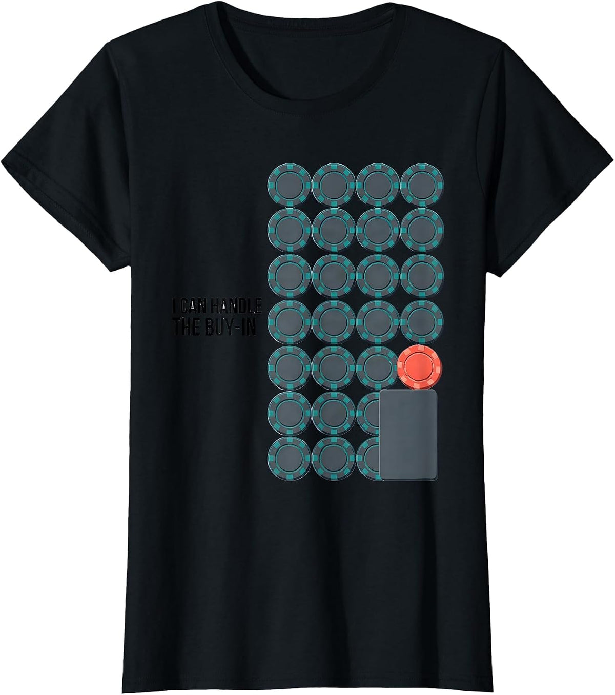 Women's I Can Handle The Buy-In Funny Poker Player Casino Gambler T-Shirt - Black