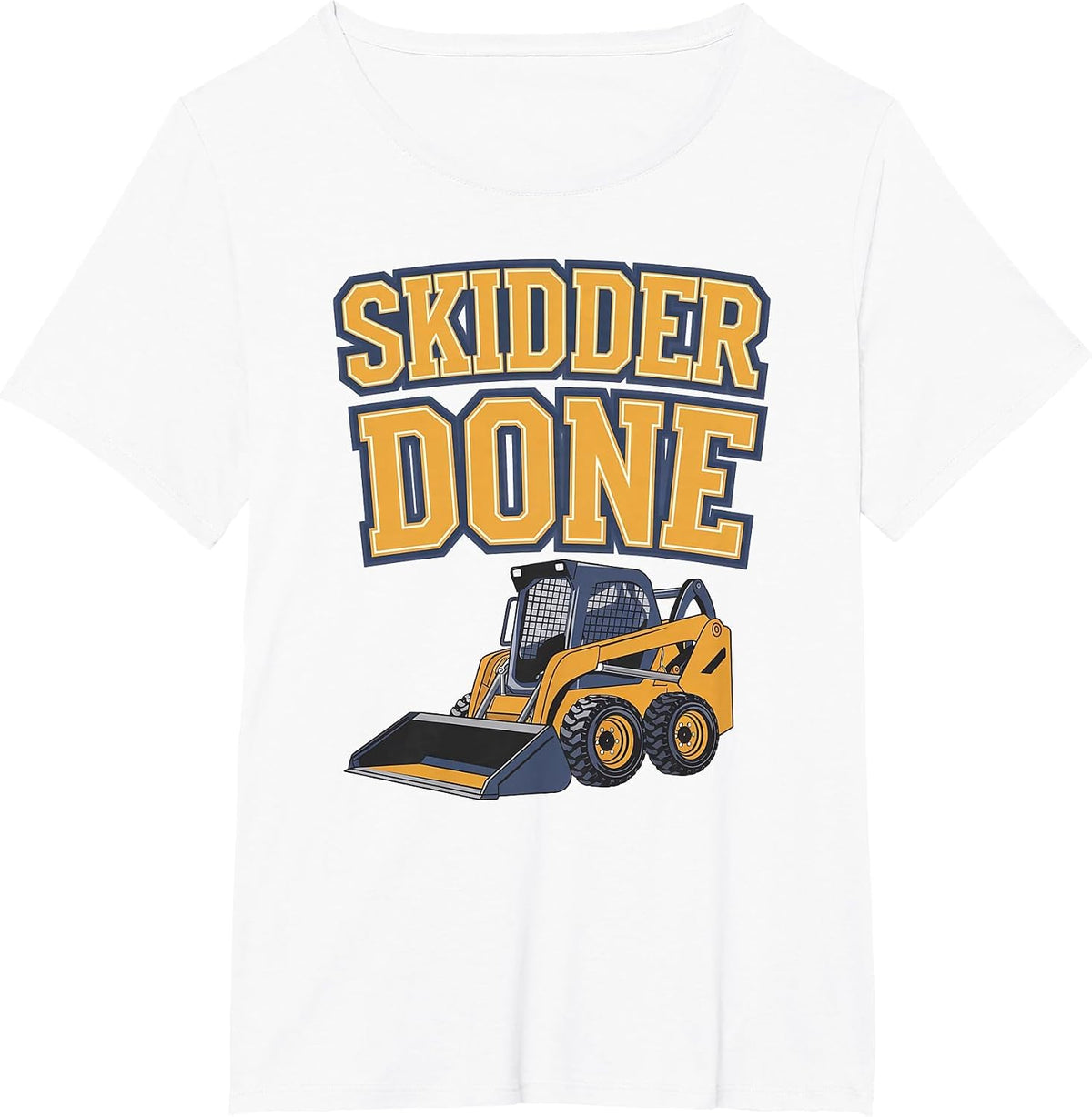 Skidder Done (Skid Steer) T-Shirt - White