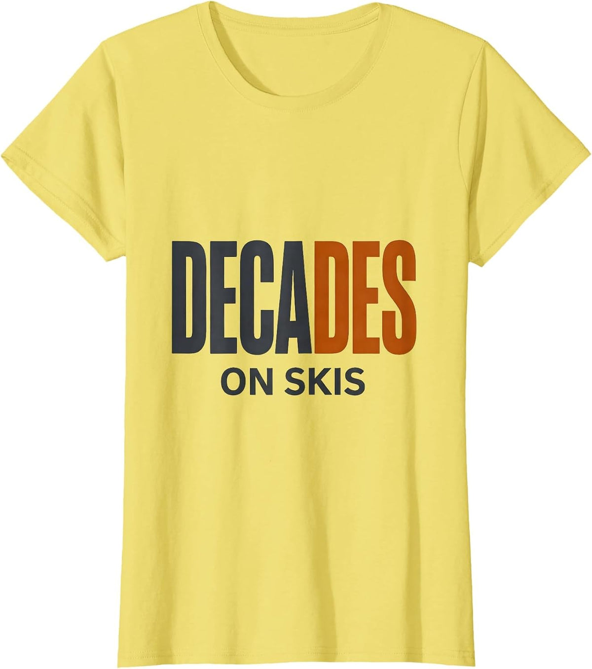 Women's Decades On Skis Funny Skiing Gift For Skiers Vintage T-Shirt - Lemon Yellow